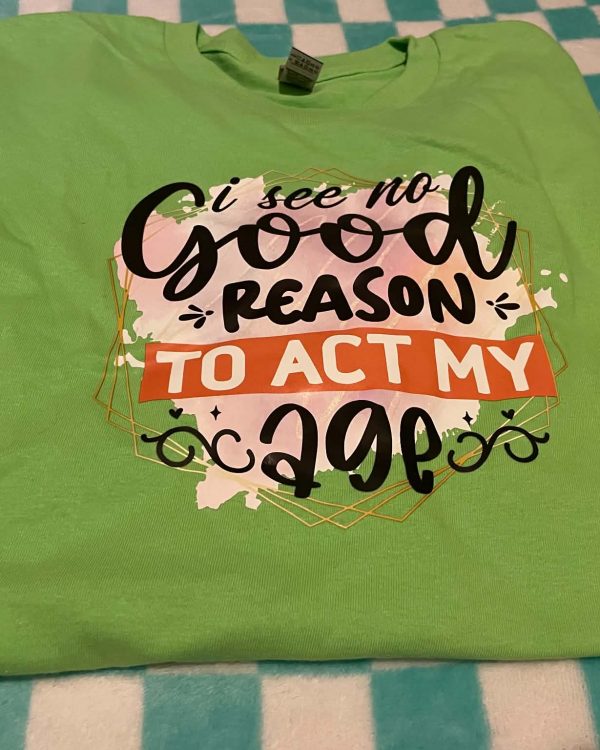Act My Age Tee